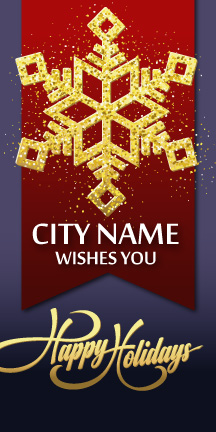 Digital banner example of customizable holiday theme "Happy Holidays From CITY NAME" with poinsettias and berrys in background