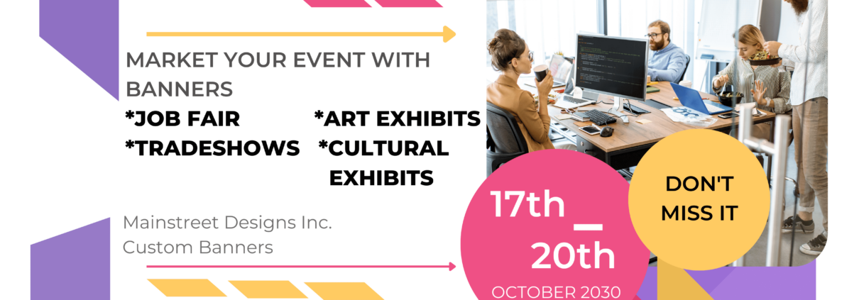 Advertise With Banners: Community Exhibitions & Trade Shows- Mainstreet Designs