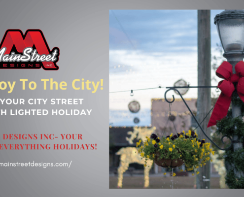 Light pole holiday decor- Mainstreet Designs Inc