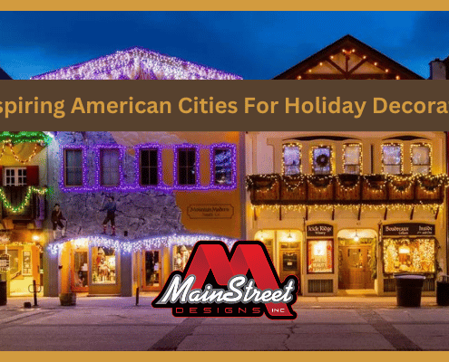 Inspiring American Cities For Holiday Decorating- MainStreet Designs