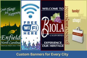 Custom Banners for Every City- MainStreet Designs Inc