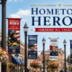 Defining Hometown Heroes- Honoring All Local Heroes - Mainstreet designs